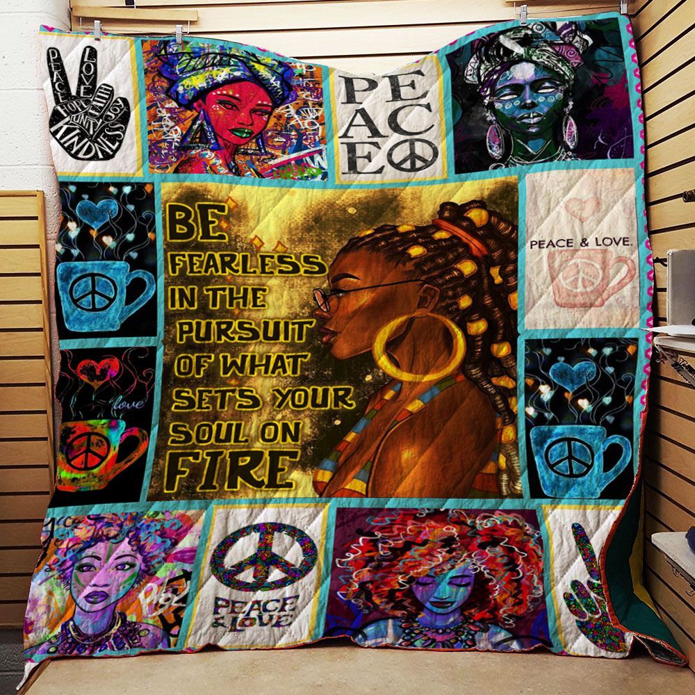 Be Fearless In The Pursuit Of What Sets Your Soul On Fire Black Girl Quilt Quilt Blanket Dhc150120804Td Be Fearless In The Pursuit Of What Sets Your Soul On Fire Black Girl Quilt Quilt Blanket Dhc150120804Td