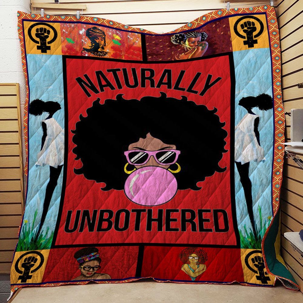 Black Girl Naturally Unbothered Quilt Quilt Blanket Dhc150120811Td Black Girl Naturally Unbothered Quilt Quilt Blanket Dhc150120811Td