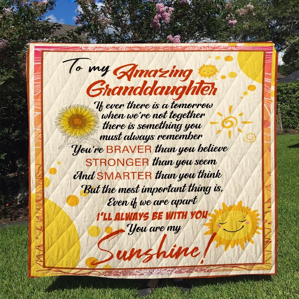 Blanket - You Are Braver Than You Think Quilt - Special Gifts For Granddaughter Quilt Blanket Christmas Gift Ideas Blanket - You Are Braver Than You Think Quilt - Special Gifts For Granddaughter Quilt Blanket Christmas Gift Ideas