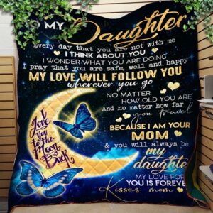 Custom Quilt Blanket Letter To My Daughter Blanket - Gift For My Daughter - Quilt Blanket