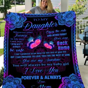 Daughter Quilt To My Daughter Wherever Your Journey Mom Black Premium Quilt Blanket Size Throw