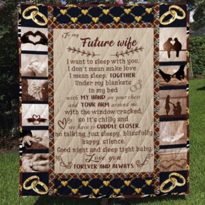 Dear Future Wife Blanket - Together Forever Quilt - Gifts For Future Wife Quilt Blanket Christmas Gift Ideas