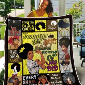 January Girl She Believed She Could So She Did Quilt Quilt Single