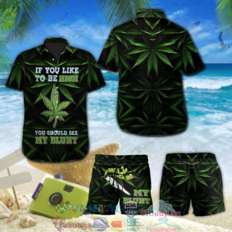 LRGjHfsX-TH110622-29xxxWeed-Cannabis-If-You-Like-To-Be-High-You-Should-See-My-Blunt-Hawaiian-Shirt-And-Shorts1-768x768-1