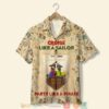 Personalized Cruising Cruise Like A Sailor Party Like A Pirate Hawaiian Shirt