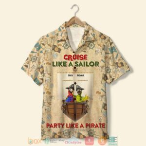 Personalized Cruising Cruise Like A Sailor Party Like A Pirate Custom Hawaiian Shirt