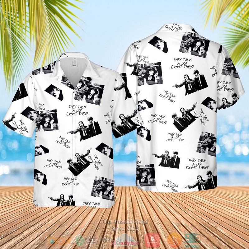 Pulp Fiction They Talk A Lot DonT They White Hawaiian Shirt