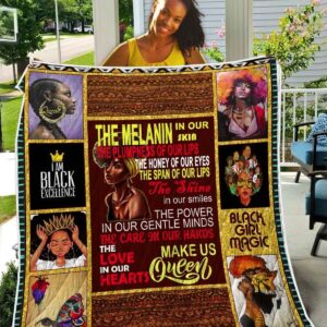 The Melanin Make Us Queen Quilt Quilt Single