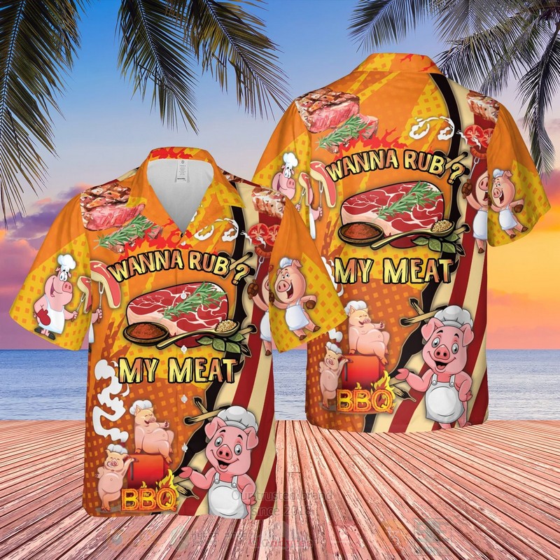 Wanna Rub My Meat Funny Barbecue Hawaiian Shirt Wanna Rub My Meat Funny Barbecue Hawaiian Shirt