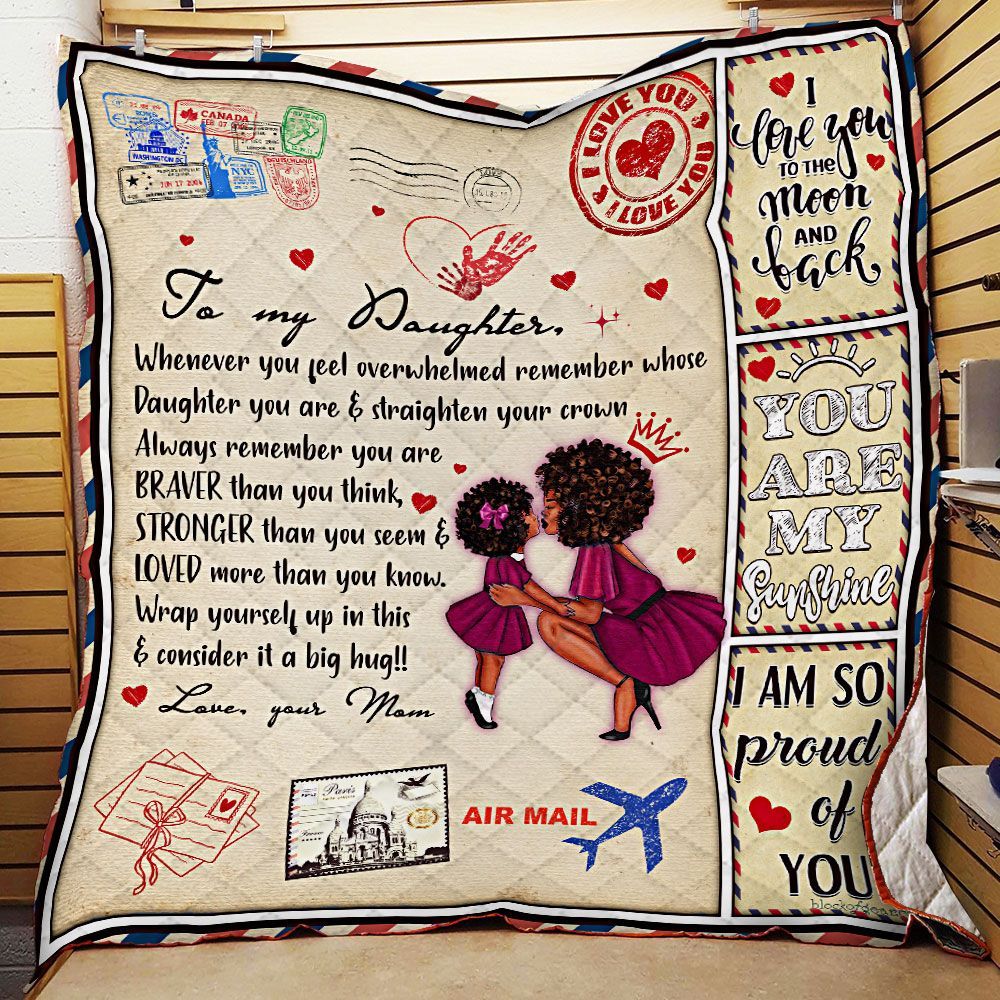 to My Daughter Remember Whose Daughter You are Love Mom Black Woman Quilt Blanket Printed Polyester Fabric Quilt Blanket Queen Size 80x90 inches Quilt Blanket to My Daughter Remember Whose Daughter You are Love Mom Black Woman Quilt Blanket Printed Polyester Fabric Quilt Blanket Queen Size 80x90 inches Quilt Blanket
